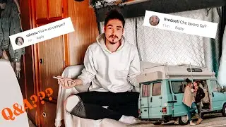RISPONDO ALLE VOSTRE DOMANDE Q&A / Vanlife edition