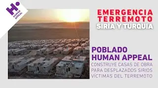 Poblado Human Appeal para supervivientes del Terremoto de Siria y Turquía