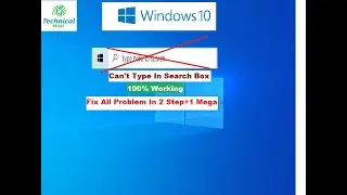Windows 10 Search Box Not Working | Can't Type In Search Box | Technical Host