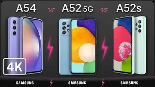 Galaxy A54 vs Galaxy A52 5G vs Galaxy A52s |