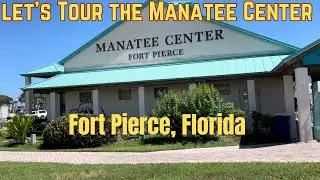 Manatee Observation & Education Center Fort Pierce, Florida 
