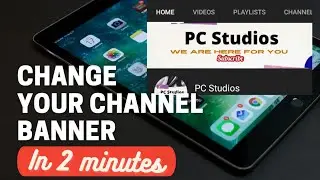 Upload Your Channel Banner in 2minutes (with your phone)