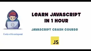 Best Javascript Tutorial for beginners: Learn JavaScript in 1 Hour - A Crash Course