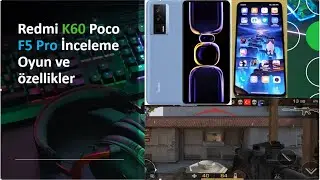 Redmi K60 Poco F5 Pro İnceleme Oyun ve Özellikler | Video, Kamera ve Oyun Performansları -Xiaomi K60