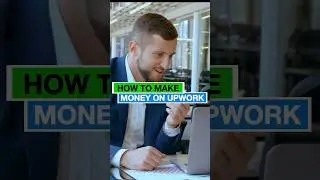 How to Make Money On Upwork #upwork2024 #workfromhome #workfromhomejobs