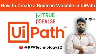How to Create a Boolean Variable in UiPath  Beginner Tutorial