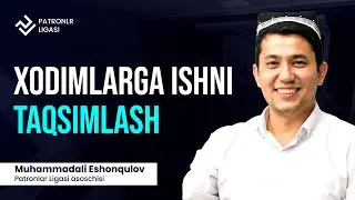 Xodimlarga ishni taqsimlash