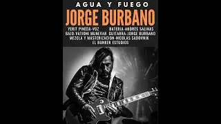 Jorge Burbano . Agua y Fuego
