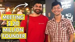 Meeting Startup Founders & Sharing Learnings with You