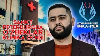 SANKT-PETERBURGDA UZBEKLAR KLINIKA OCHISHDI