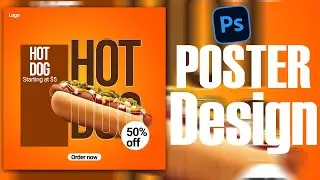 Design Fast Food Poster in Photoshop | Photoshop Tutorial