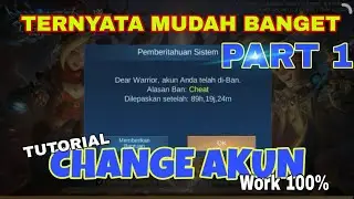 WORK 100% !! CARA MENGATASI BAN AKUN MOBILE LEGEND dengan CHANGE AKUN (Tanpa hapus data)