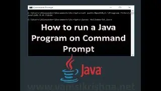 How to Run Java Program in Command Prompt for Windows/Mac Os - 2018