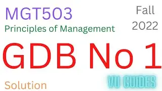 MGT503 GDB 1 Solution Fall2022 / MGT503 GDB 1 Solution 2022 / 2023 