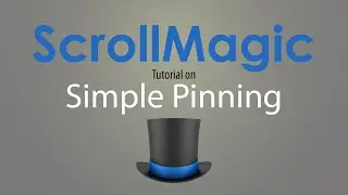 ScrollMagic Pinning Tutorial