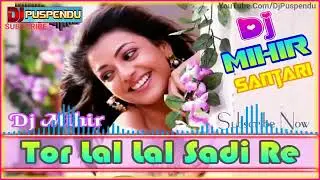Tor Lal Lal Sadi Re || Dj Mihir Santari Nagpuri || New Song 2018 KhatraDj.Com