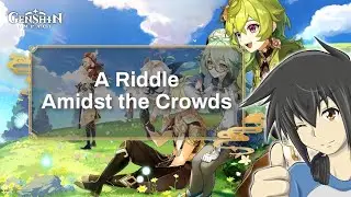 Windblume Festival: Part 2 - A Riddle Amidst the Crowds (JP Audio)