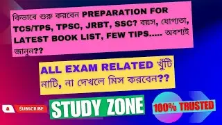 HOW TO START PREPARATION FOR TCS/TPS,TPSC EXAMS? UPDATED BOOKLIST,TIPS & STRATEGY?