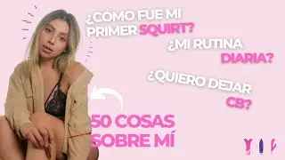50 cosas sobre mí - Mi rutina diaria | Alicia W
