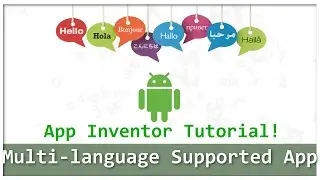 Tutorial: How to Support Multi language in Android using App Inventor | Multi language App