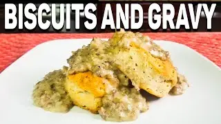 Biscuits and Gravy | HOMEMADE GRAVY RECIPE