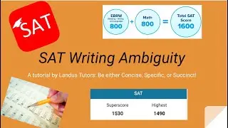 Perfecting Ambiguity in SAT Writing | When to be Broad, Specific, or Concise