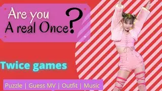 How much do you know about TWICE ? | TWICE Games