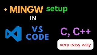 How to Install MinGW (GCC/G++) Compiler in Windows 10, 11 in vs code. || 
