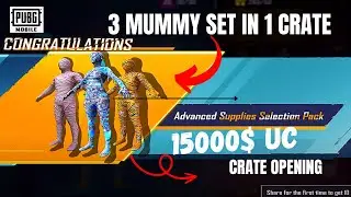 New Ultimate Mummy Set Opening 15000$UC |🔥 PUBG MOBILE 🔥