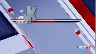 NEWS 7 TAMIL BREAKING NEWS MONTAGE