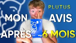 AVIS CARTE PLUTUS APRÈS 6 MOIS - ÇA VAUT VRAIMENT LE COUP ?