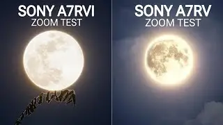 Sony A7RVI Vs Sony A7RV Live Camera Zoom Test Comparison