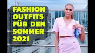 DREI COOLE FASHION LOOKS FÜR DEN SOMMER