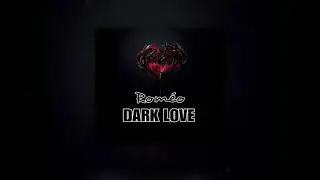 Romeo  - Dark Love (Audio)