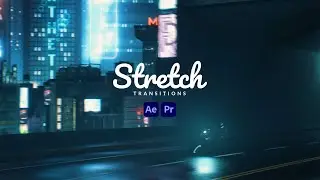 Stretch Transitions - After Effects Tutorial