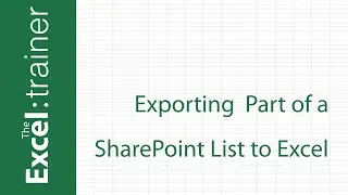 Exporting Part of a SharePoint List to Excel