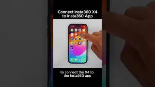 Connect Insta360 X4 To Insta360 App