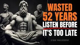 9 Life Lessons That Took Me 52 Years To Learn | Stoicism