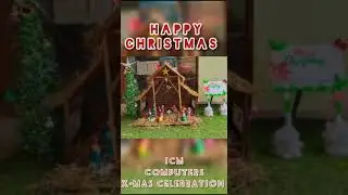 Christmas Celebration  2023 @ ICM