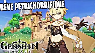 Genshin impact : Rêve petrichorrifique