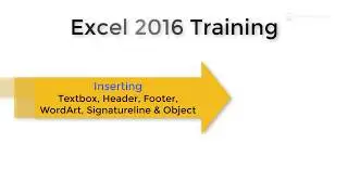 10.3 Excel 2016 Inserting Text Box, Header & Footer, WordArt, Hyperlink
