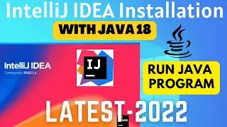 How to Install IntelliJ IDEA 2022.1.1 on Windows 10/11 (2022) | Run First Java Program in IntelliJ