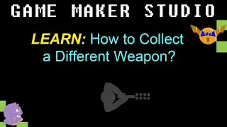 GMS 4.1: How to Collect a Different Weapon?