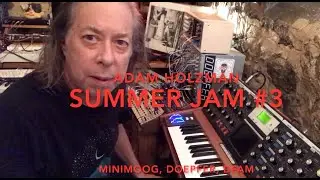 Adam Holzman Jam Series Summer Jam #3
