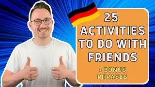 25 Activities to do with friends in German - learn German with a German