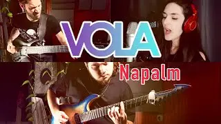 VOLA - Napalm | Cover (feat. Liodee & Mosbi)