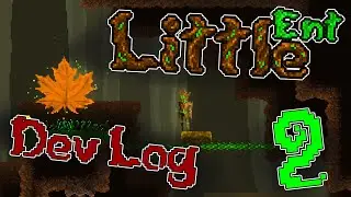 Little Ent Game.Devlog[2].