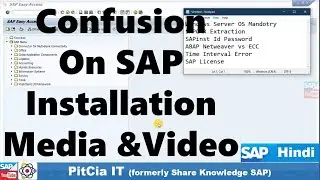 5 Common SAP Installation Confusion scenarios on SAPCAR, OS, Time Interval, License | PitCia IT