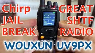 WOUXUN UV9PX JAILBREAK Perfect SHTF HT in 4k UHD