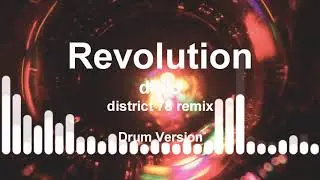 Revolution - diplo - district 78 remix (drum version)